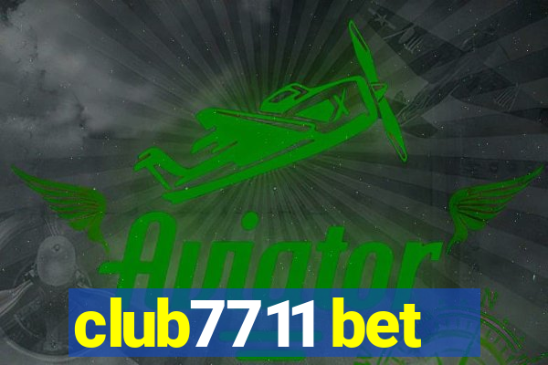 club7711 bet